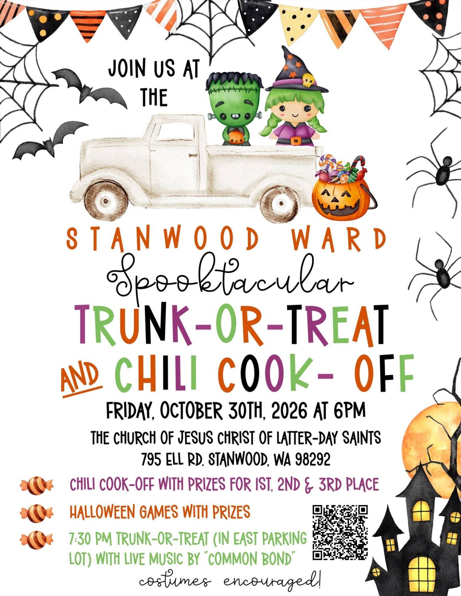 Stanwood Ward Spooktacular Trunk-or-Treat and Chili Cook-Off flyer: Friday, October 30th, 2026 at 6 PM, 795 Ell Rd. Chili cook-off with prizes for 1st, 2nd and 3rd place, Halloween games with prizes, and 7:30 PM trunk-or-treat in the east parking lot with live music by Common Bond. Costumes encouraged. Includes a QR code for the food sign-up.