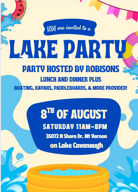 YSA Lake Party flyer — Saturday, August 8, 11 AM to 8 PM at Lake Cavanaugh, hosted by the Robisons